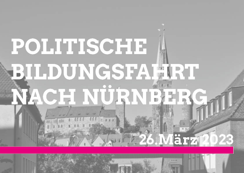 Read more about the article Bildungsfahrt nach Nürnberg